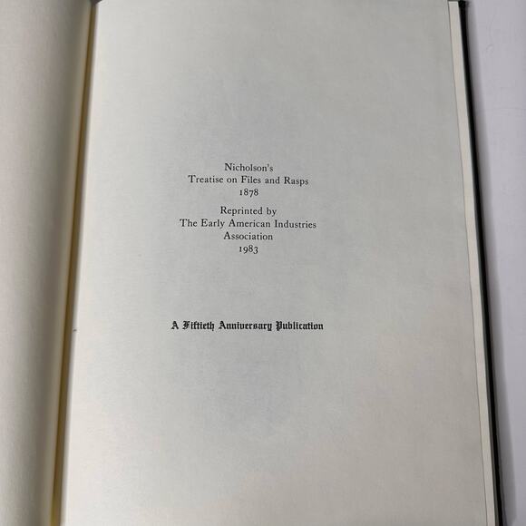 Vintage Nicholson's Treatise On Files and Rasps 1983 Reprint Hardcover Book - Picture 4 of 6